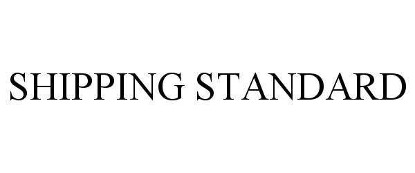 Trademark Logo SHIPPING STANDARD