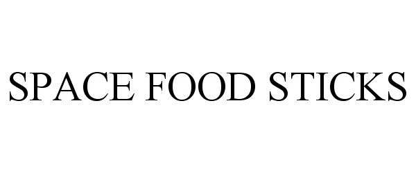 Trademark Logo SPACE FOOD STICKS