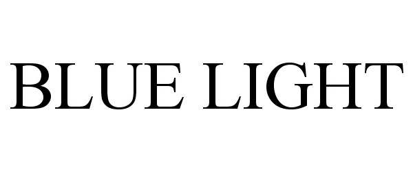 Trademark Logo BLUE LIGHT