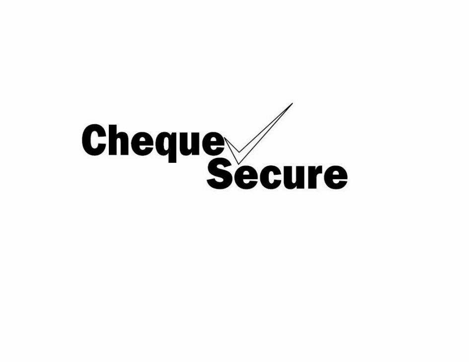 Trademark Logo CHEQUE SECURE