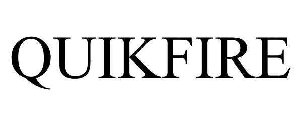 Trademark Logo QUIKFIRE