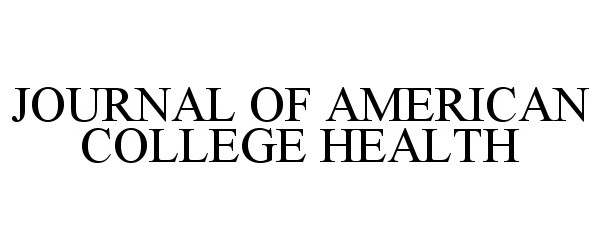  JOURNAL OF AMERICAN COLLEGE HEALTH