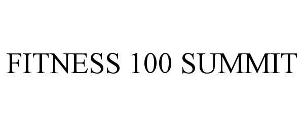  FITNESS 100 SUMMIT