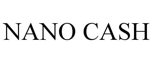  NANO CASH