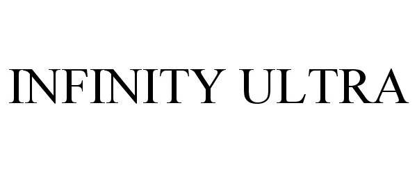 Trademark Logo INFINITY ULTRA