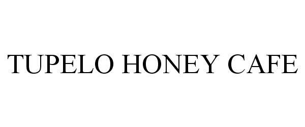 Trademark Logo TUPELO HONEY CAFE