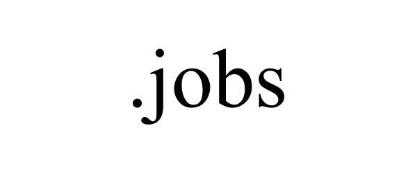 Trademark Logo .JOBS