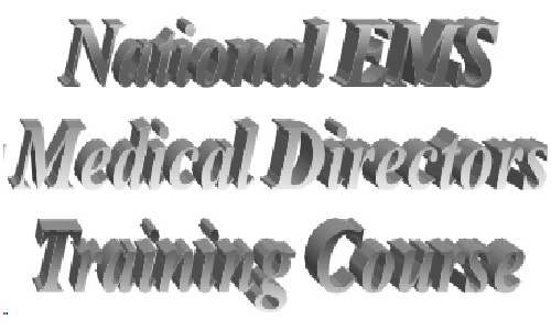 Trademark Logo NATIONAL EMS MEDICAL DIRECTORS TRAINING COURSE