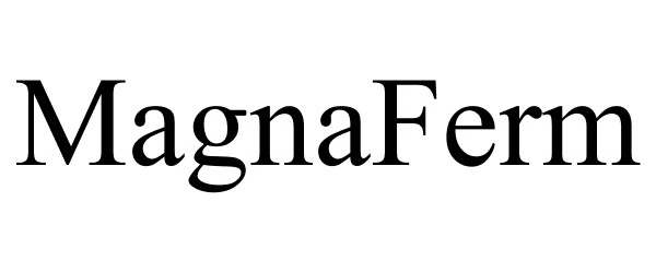 Trademark Logo MAGNAFERM