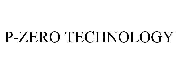 Trademark Logo P-ZERO TECHNOLOGY