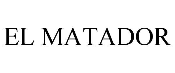 Trademark Logo EL MATADOR