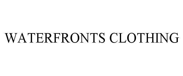 Trademark Logo WATERFRONTS CLOTHING