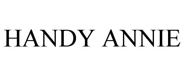 Trademark Logo HANDY ANNIE