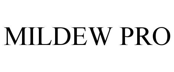 Trademark Logo MILDEW PRO