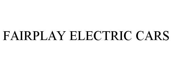 Trademark Logo FAIRPLAY ELECTRIC CARS