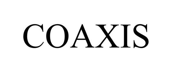  COAXIS