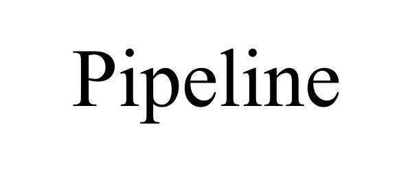 Trademark Logo PIPELINE