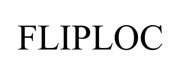 Trademark Logo FLIPLOC