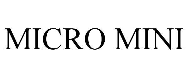 Trademark Logo MICRO MINI