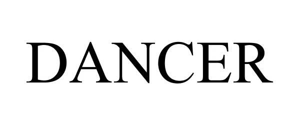 Trademark Logo DANCER