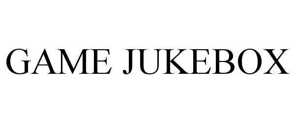 Trademark Logo GAME JUKEBOX