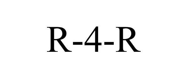  R-4-R