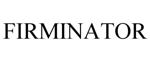 Trademark Logo FIRMINATOR