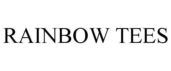Trademark Logo RAINBOW TEES