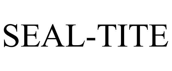 Trademark Logo SEAL-TITE