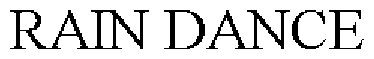 Trademark Logo RAIN DANCE