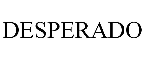 Trademark Logo DESPERADO