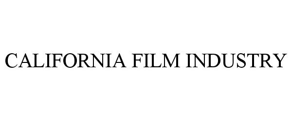  CALIFORNIA FILM INDUSTRY