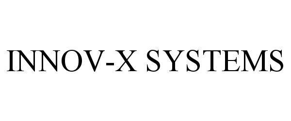 Trademark Logo INNOV-X SYSTEMS