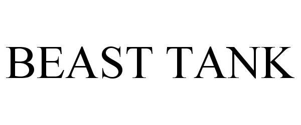 Trademark Logo BEAST TANK