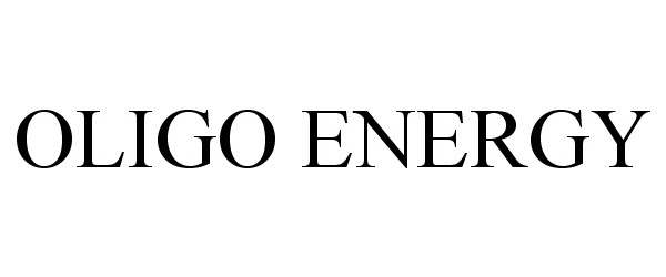 Trademark Logo OLIGO ENERGY