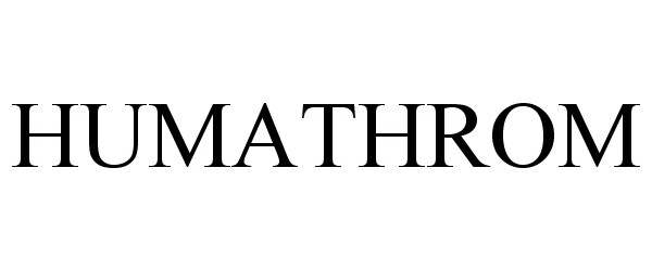 Trademark Logo HUMATHROM