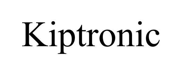 Trademark Logo KIPTRONIC