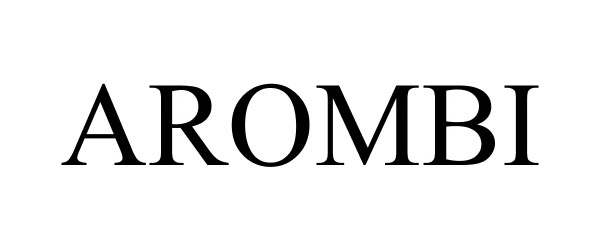 Trademark Logo AROMBI