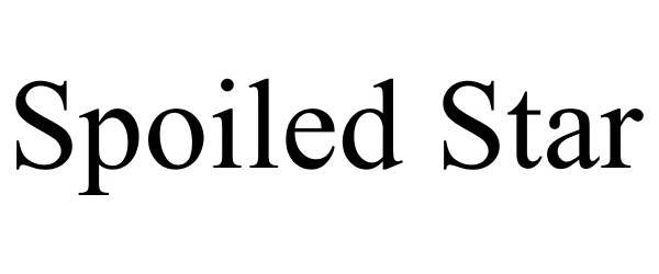 Trademark Logo SPOILED STAR