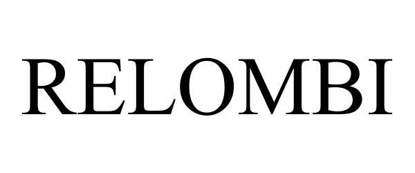 Trademark Logo RELOMBI