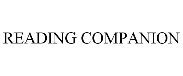 Trademark Logo READING COMPANION