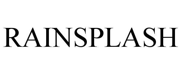 Trademark Logo RAINSPLASH