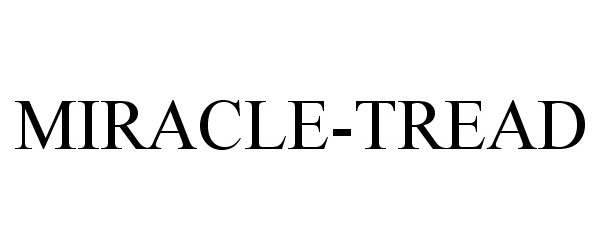 Trademark Logo MIRACLE-TREAD