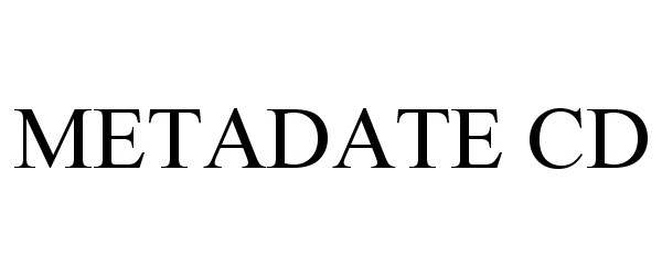 Trademark Logo METADATE CD