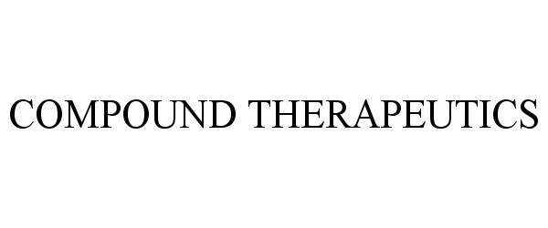  COMPOUND THERAPEUTICS