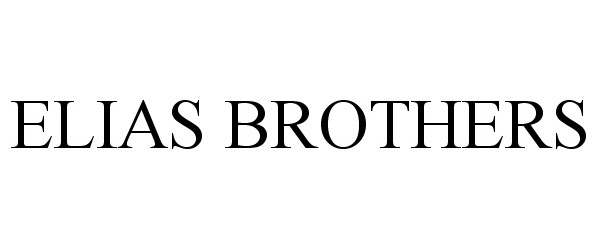 Trademark Logo ELIAS BROTHERS