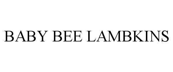 Trademark Logo BABY BEE LAMBKINS