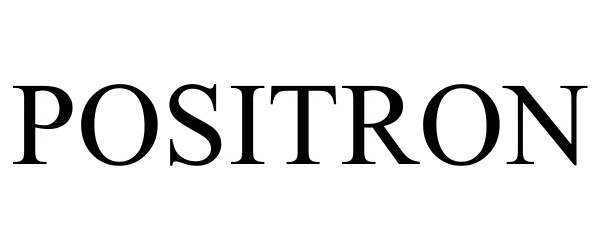 Trademark Logo POSITRON