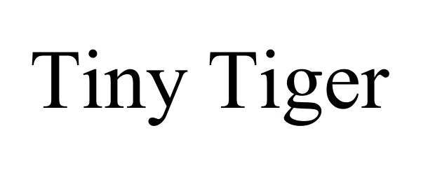 Trademark Logo TINY TIGER