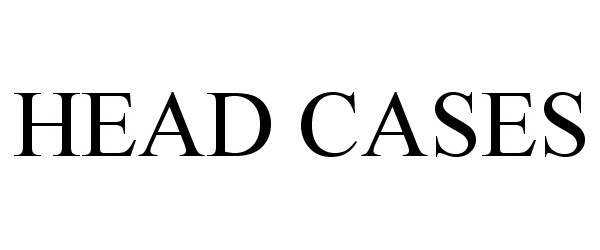  HEAD CASES